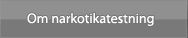 Om narkotikatestning